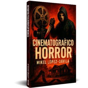 CINEMATOGRÁFICO HORROR